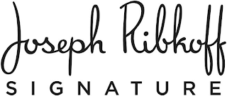 JOSEPH RIBKOFF SIGNATURE