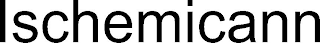 ISCHEMICANN