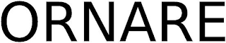 ORNARE