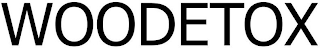 WOODETOX