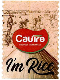 CAUTRE PROUDLY VIETNAMESE I'M RICE