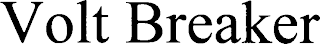 VOLT BREAKER