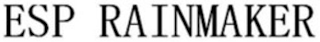 ESP RAINMAKER