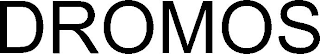 DROMOS