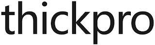 THICKPRO