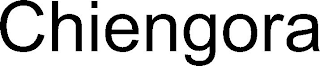 CHIENGORA