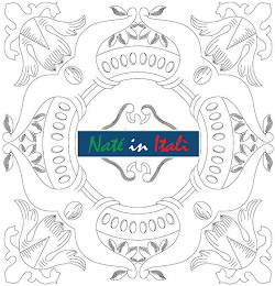NATÉ IN ITALÌ