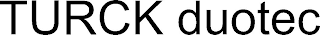TURCK DUOTEC