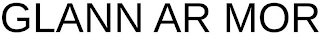 GLANN AR MOR
