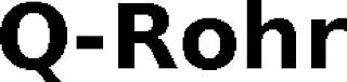 Q-ROHR