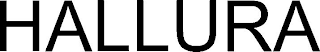 HALLURA