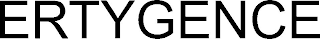 ERTYGENCE
