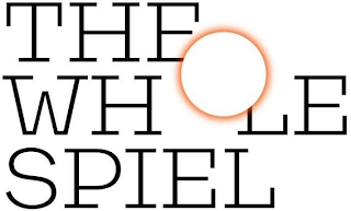 THE WHOLE SPIEL
