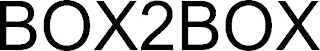 BOX2BOX