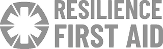 RESILIENCE FIRST AID