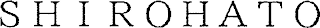 SHIROHATO