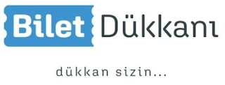 BILET DÜKKANI DÜKKAN SIZIN...