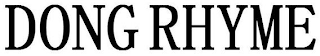 DONG RHYME
