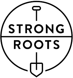 STRONG ROOTS