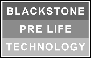 BLACKSTONE PRE LIFE TECHNOLOGY