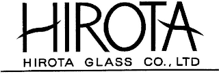 HIROTA HIROTA GLASS CO., LTD