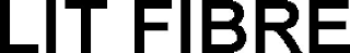 LIT FIBRE