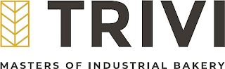 TRIVI MASTERS OF INDUSTRIAL BAKERY