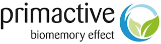 PRIMACTIVE BIOMEMORY EFFECT