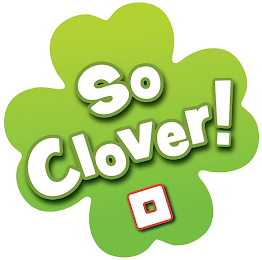 SO CLOVER !