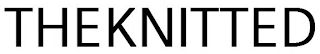 THEKNITTED