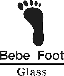 BEBE FOOT GLASS