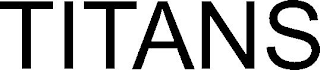TITANS