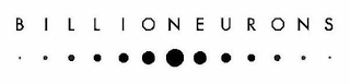 BILLIONEURONS
