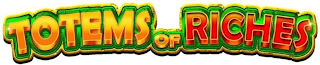 TOTEMS OF RICHES