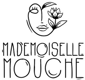 MADEMOISELLE MOUCHE