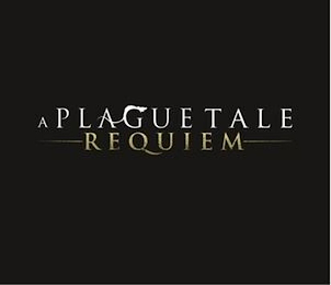 A PLAGUE TALE REQUIEM