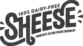 100% DAIRY-FREE SHEESE FROM BUTE ISLAND VEGAN CREAMERY