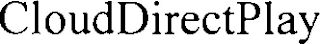 CLOUDDIRECTPLAY