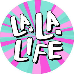 LA LA LIFE