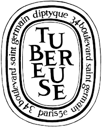 TUBEREUSE DIPTYQUE 34 BOULEVARD SAINT GERMAIN PARIS 5E 34 BOULEVARD SAINT GERMAIN