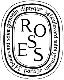 ROSES DIPTYQUE 34 BOULEVARD SAINT GERMAIN PARIS 5E 34 BOULEVARD SAINT GERMAIN