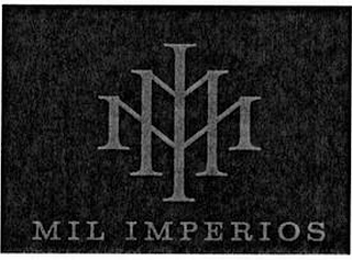MMI MIL IMPERIOS