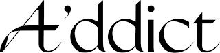 A'DDICT