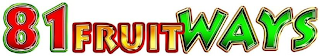 81 FRUITWAYS