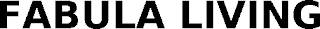 FABULA LIVING