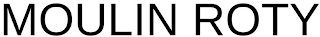 MOULIN ROTY