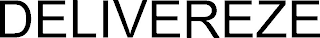 DELIVEREZE