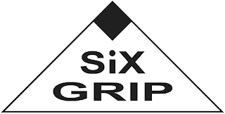 SIX GRIP