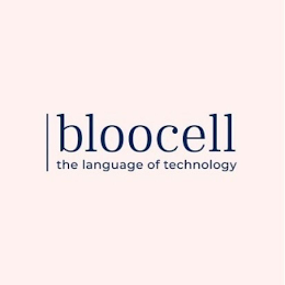 BLOOCELL THE LANGUAGE OF TECHNOLOGY