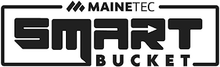 M MAINETEC SMART BUCKET